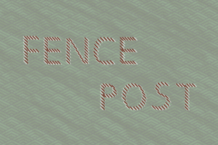 Fencepost: A Designer’s Review