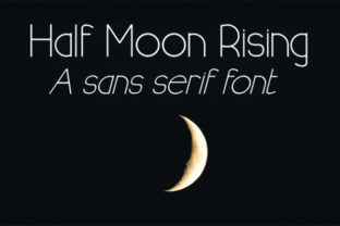 Half Moon Rising Typeface: A Modern Sans Serif for Digital Branding