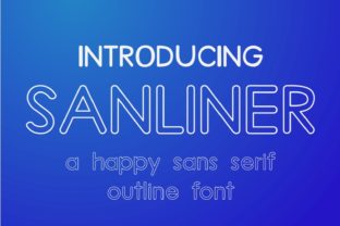 Sanliner Typeface Review: A Happy Sans Serif for Modern Campaigns